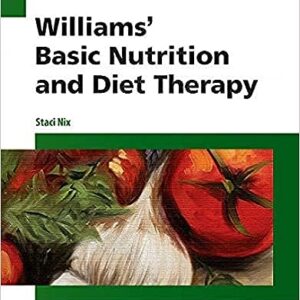Test Bank For Williams’ Basic Nutrition and Diet Therapy 15th Edition Nix
