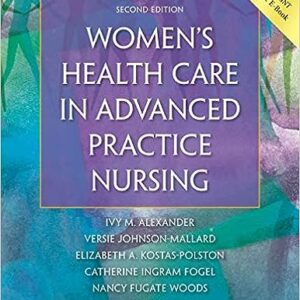 Test Bank for Women’s Health Care in Advanced Practice Nursing 2nd Edition